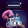 Bang Rulez