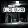 Overdosed (Explicit)
