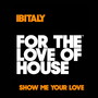 Show Me Your Love