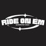 Ride on em (feat. Ruck & Boss Cash) [Explicit]