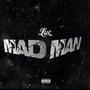 Mad Man (Explicit)