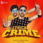 Lyrical Crime (Explicit)