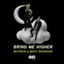 Bring Me Higher