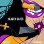 Heaven Gates (feat. Nic Sparkz) [Explicit]