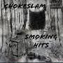 Smoking Hits (Explicit)