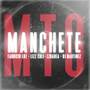 Manchete MTG (Remix)