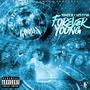 Forever Young (Explicit)