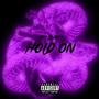 Hold on (Explicit)