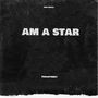 Am A Star