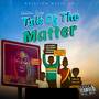 Talk Of The Matter (Explicit)