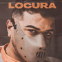 Locura (Explicit)