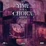 No time for a choice (Explicit)