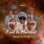 C'est Le Moment (Explicit)