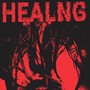 Healng (Explicit)