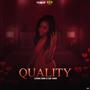 Quality (feat. Sly Dan) [Explicit]