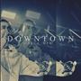 DownTown (Explicit)