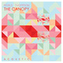 The Canopy - Acoustic