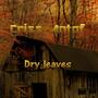 Dry Leaves (Explicit)