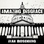 Amazing Disgrace (Explicit)