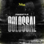 Freestyle colossal (Explicit)