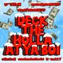 Deck The Holla At Ya Boi (feat. Grombombulous, MaryBrownTU, K-Razzy & Chickon)