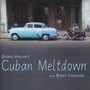 Cuban Meltdown