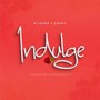 Indulge