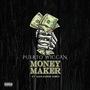 Money Maker (feat. Alexander James) [Explicit]