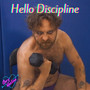 Hello Discipline