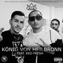 König von Heilbronn (Explicit)