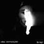 Vibe Different (Explicit)