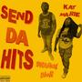 Send Da Hits (feat. SwagBagDior) [Explicit]