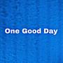 One Good Day