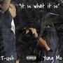 It Is What It Is (Explicit)