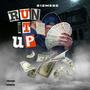 Run It Up (Explicit)