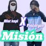 Misión (feat. Mist Kapi)