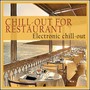 Chill-out for Restaurant (Electronic Chill-out)