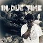 In Due Time (Explicit)
