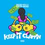 Keep It Clappin (Explicit)