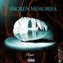 BroKen MeMories (Explicit)