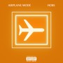 Airplane Mode (Explicit)