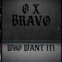 Who Want It! (Explicit)