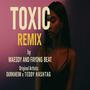 Toxic (Remix Konpa)