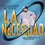 La Necesidad (feat. Xrsxuk)