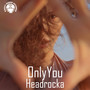 Only You