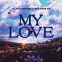 My Love (Explicit)