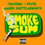 Smoke Sum (feat. Statz & Geesus Shuttlesworth) [Explicit]