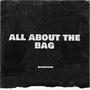 All About The Bag (Explicit)