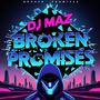 Broken Promises (Explicit)