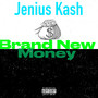 Brand New Money (Explicit)